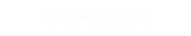 Specializzazioni
